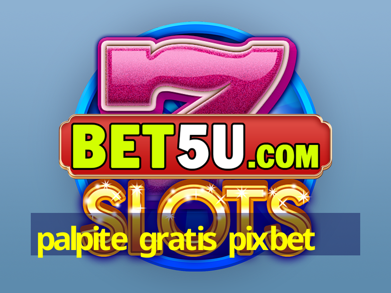 palpite gratis pixbet